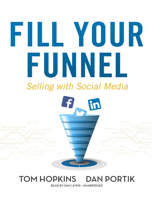Title details for Fill Your Funnel by Tom Hopkins - Available